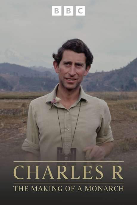 Charles R: The Making of a Monarch